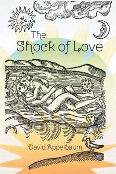 Paperback The Shock of Love Book