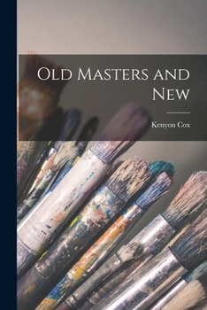 Paperback Old Masters and New Book