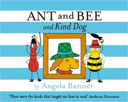 Hardcover Ant and Bee and Kind Dog Book