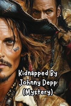 Paperback Kidnapped By Johnny Depp (Mystery) Book