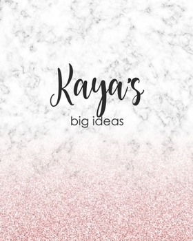 Paperback Kaya's Big Ideas: Personalized Notebook - 8x10 Lined Women's Journal Book