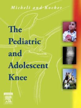 Hardcover The Pediatric and Adolescent Knee Book