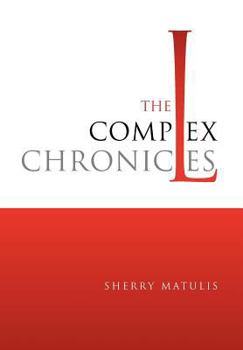 Hardcover The Complex Chronicles Book