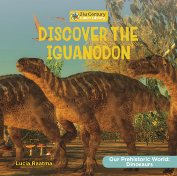 Library Binding Discover the Iguanodon Book
