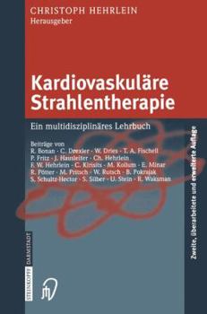 Paperback Kardiovaskuläre Strahlentherapie: Ein Multidisziplinäres Lehrbuch [German] Book