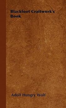 Paperback Blackfoot Craftwork's Book