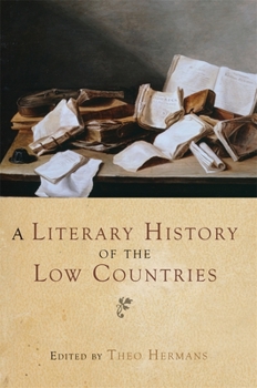 Hardcover A Literary History of the Low Countries Book