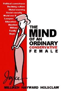 Paperback The Mind of an Ordinary Conservative Female Book