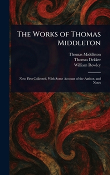 The Works of Thomas Middleton