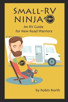 Paperback Small-RV Ninja: RV Maintenance for New Road Warriors Book
