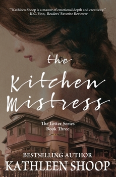 The Kitchen Mistress - Book #3 of the Letter