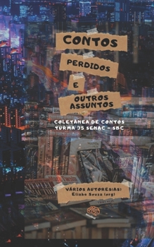 Paperback Contos Perdidos e Outros Assuntos [Portuguese] Book