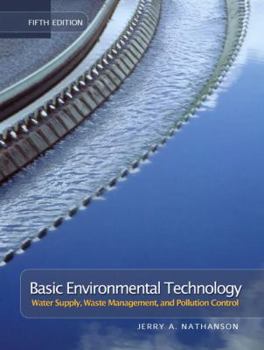 Hardcover Basic Environmental Technology: Water Supply, Waste Management, and Pollution Control Book