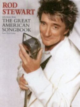Sheet music ROD STEWART: SELECTIONS FROM THE GREAT AMERICAN SONGBOOK PIANO, VOIX, GUITARE Book