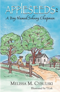 Paperback Appleseeds: A Boy Named Johnny Chapman Book