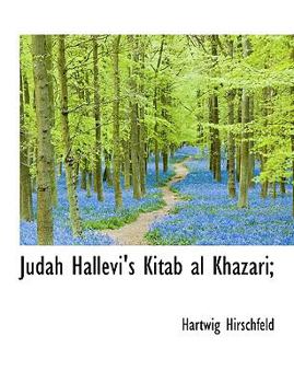 Paperback Judah Hallevi's Kitab Al Khazari; [Large Print] Book