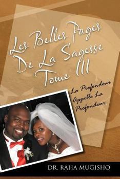 Paperback Les Belles Pages de La Sagesse Tome III: La Profondeur Appelle La Profondeur [French] Book