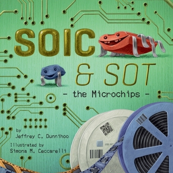 Paperback SOIC and SOT: the Microchips Book