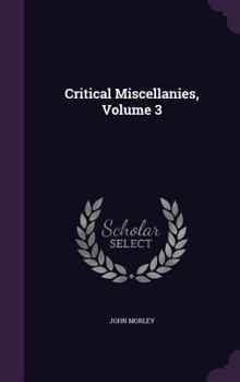 Hardcover Critical Miscellanies, Volume 3 Book