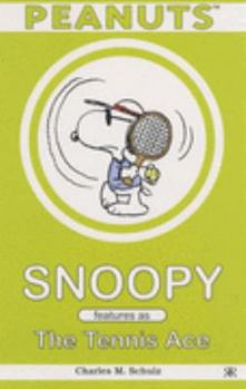 Paperback Snoopy Features as the Tennis Ace Book