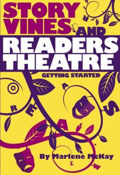 Paperback Story Vines and Readers Theatre: Getting Started Book