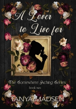 Hardcover A Lover to Live For: A psychological drama of heartbreak, temptation, and dangerous secrets Book