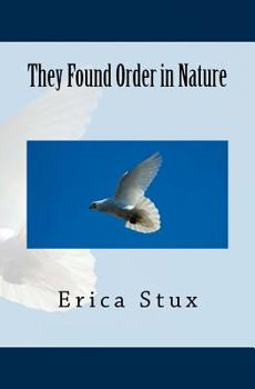 Paperback They Found Order in Nature Book