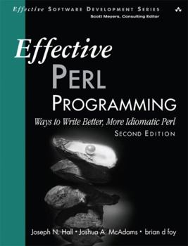 Effective Perl Programming: Writing Better Programs With Perl - Book  of the Effective Software Development
