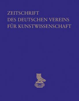 Hardcover Zeitschrift Des Deutschen Vereins Fur Kunstwissenschaft [German] Book