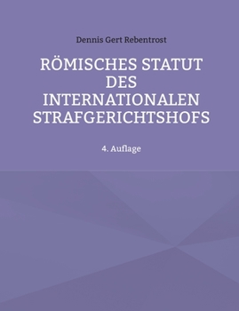Paperback R?misches Statut des Internationalen Gerichthofs: 4. Auflage [German] Book