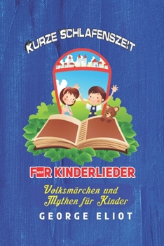 Paperback Kurze Schlafenszeit-Sammlungen für Kinderlieder: Gepolsterte Bilderbuch -Schatzkammer für Kinder [German] [Large Print] Book