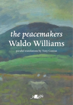 Paperback The Peacemakers [Welsh] Book