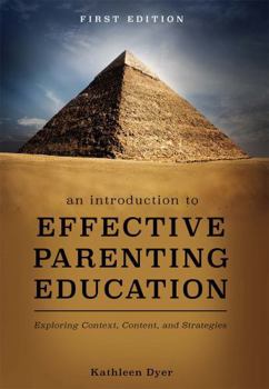 Hardcover An Introduction to Effective Parenting Education Book