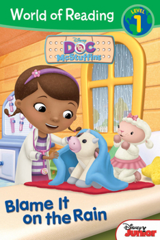 Paperback World of Reading: Doc McStuffins Blame It on the Rain: Level 1 Book