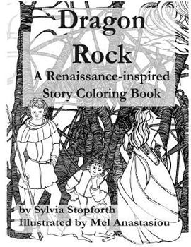 Paperback Dragon Rock: A Renaissance-Inspired Story Coloring Book