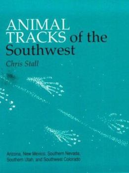 Paperback Animal Tracks of the Southwest Book