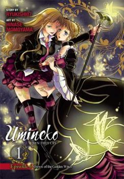 Paperback Umineko When They Cry Episode 6: Dawn of the Golden Witch, Vol. 1 Book