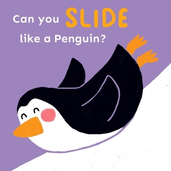 Board book Can You Slide Like a Penguin? Book