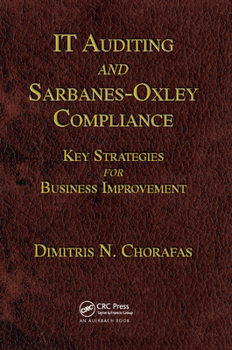 Paperback It Auditing and Sarbanes-Oxley Compliance: Key Strategies for Business Improvement Book