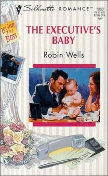 The Executive's Baby (Loving The Boss) (Silhouette Romance, #1360) - Book #4 of the Loving the Boss