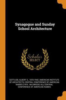 Paperback Synagogue and Sunday School Architecture Book