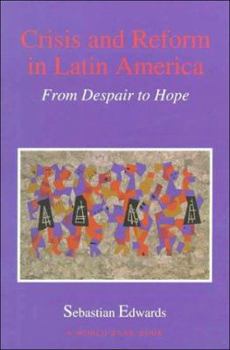 Paperback Crisis and Reform in Latin America: From Despair to Hope Book
