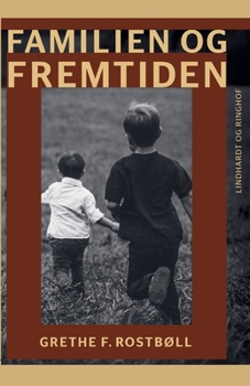 Paperback Familien og fremtiden [Danish] Book