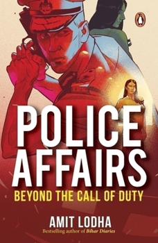 Paperback Police Affairs: Beyond the Call of Duty Book