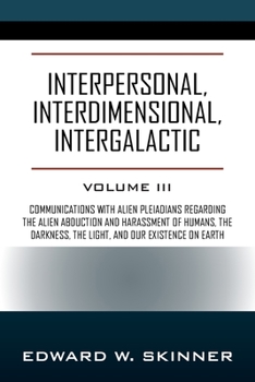 Paperback Interpersonal, Interdimensional, Intergalactic: Volume 3 Book
