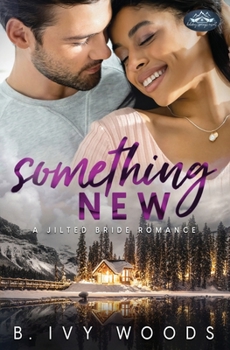 Something New: A Holiday Springs Resort Novel - Book #6 of the Holiday Springs Resort