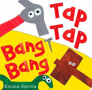 Board book Tap Tap Bang Bang Book