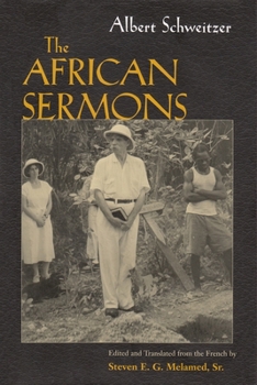 The African Sermons - Book  of the Albert Schweitzer Library