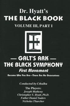 Black Book Volume 3, Part I: The Black Symphony, First Movement - Book  of the Black Book #Volume 3, Part I