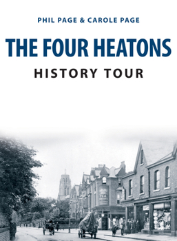 Paperback The Four Heatons History Tour Book